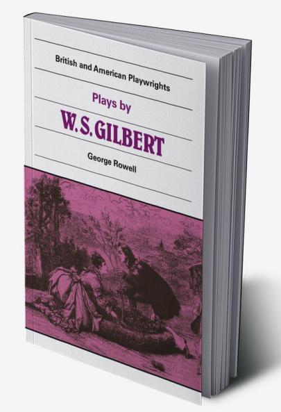 Plays by W. S. Gilbert
