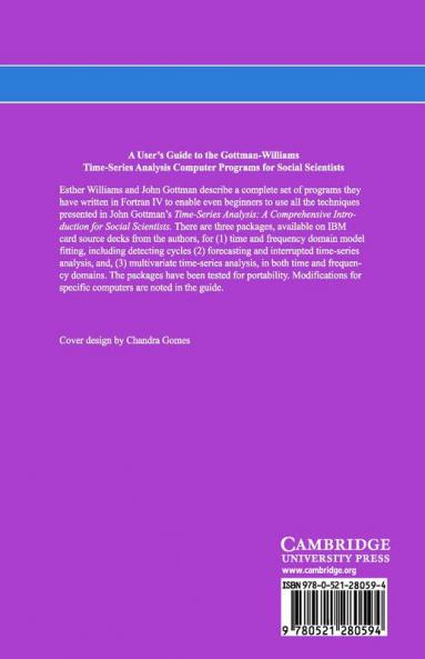 A User's Guide to the Gottman-Williams Time-Series Analysis Computer Programs for Social Scientists