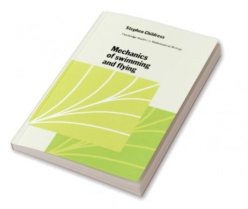 Mechanics of Swimming and Flying