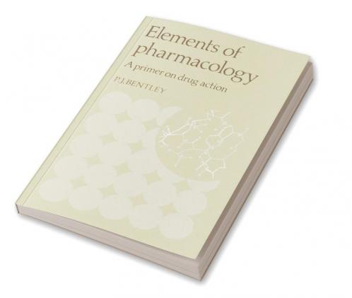 Elements of Pharmacology