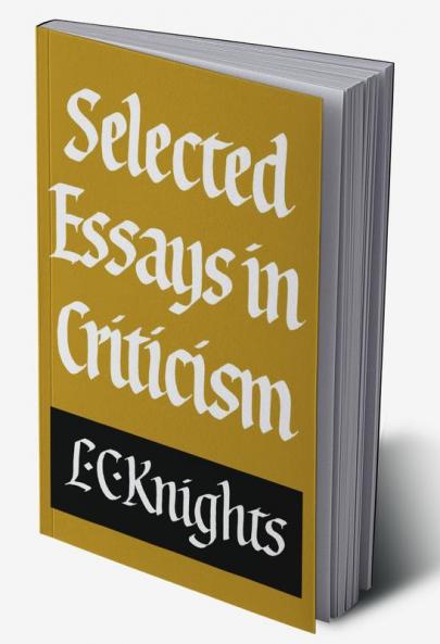 Selected Essays in Criticism