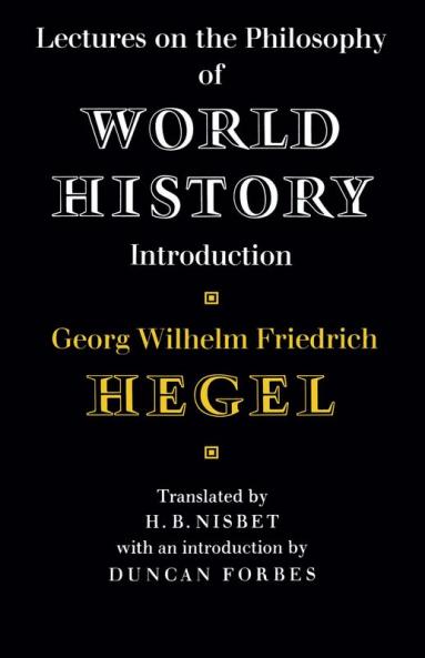 Lectures on the Philosophy of World History