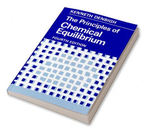 The Principles of Chemical Equilibrium