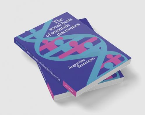 The Social Basis of Scientific Discoveries