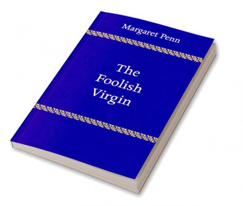 The Foolish Virgin