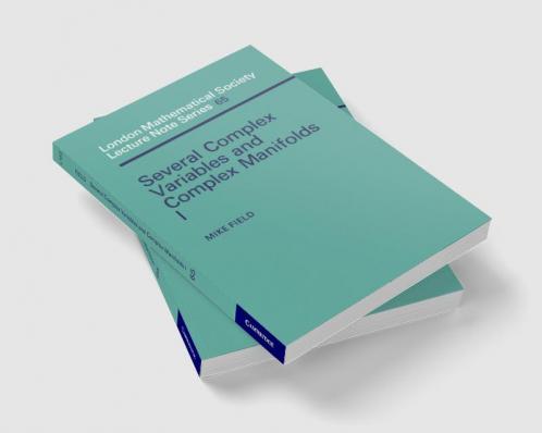 Several Complex Variables and Complex Manifolds I