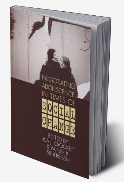 Negotiating Adolescence in Times of Social Change