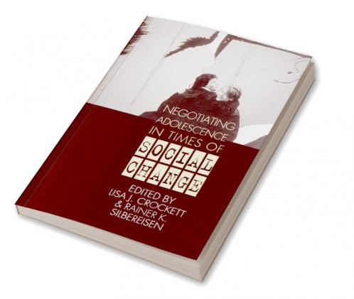 Negotiating Adolescence in Times of Social Change