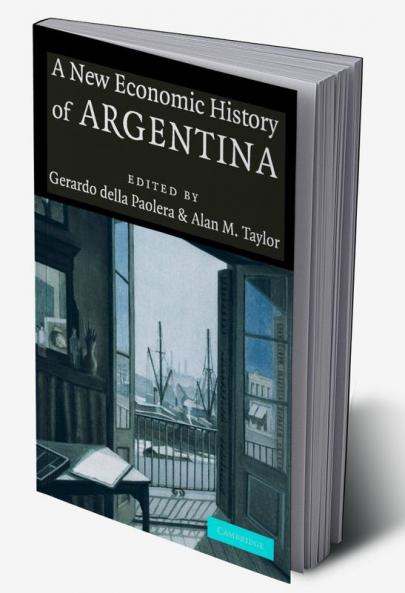 A New Economic History of Argentina
