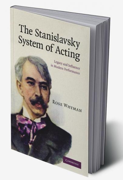 The Stanislavsky System of Acting
