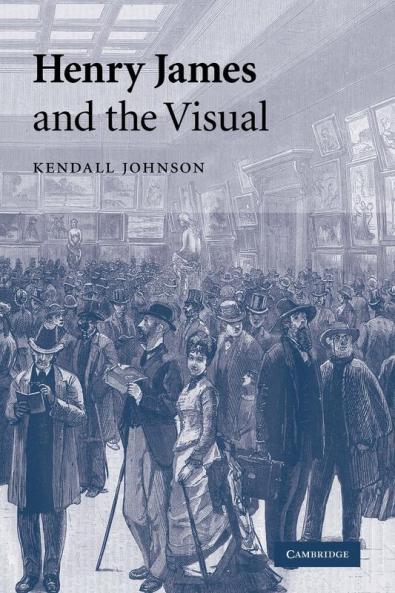 Henry James and the Visual