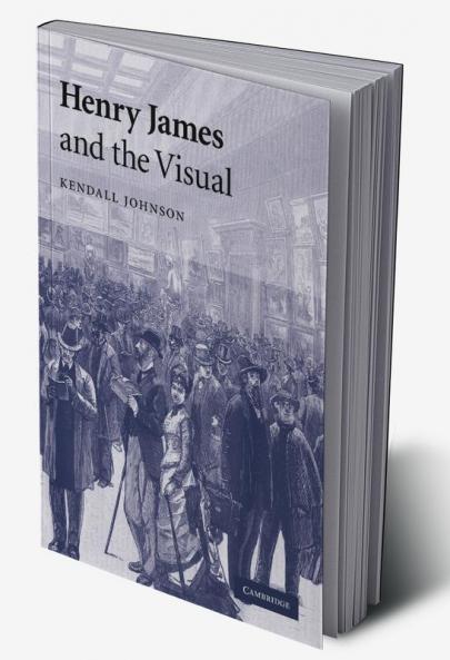 Henry James and the Visual