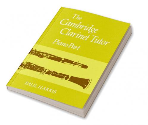 The Cambridge Clarinet Tutor
