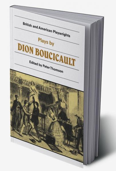 Plays by Dion Boucicault
