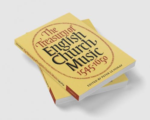 The Treasury of English Church Music 1545-1650