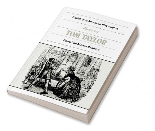 Plays by Tom Taylor