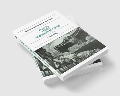 Plays by James Robinson Planche