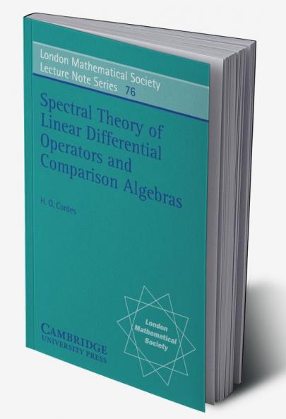 Spectral Theory of Linear Differential Operators and Comparison Algebras