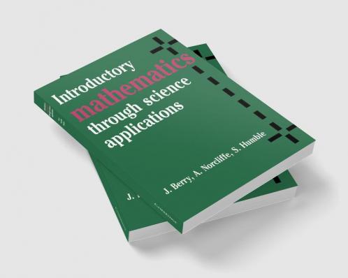 Introductory Mathematics Through Science Applications