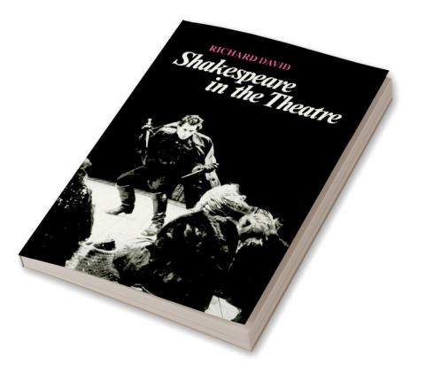 Shakespeare in the Theatre
