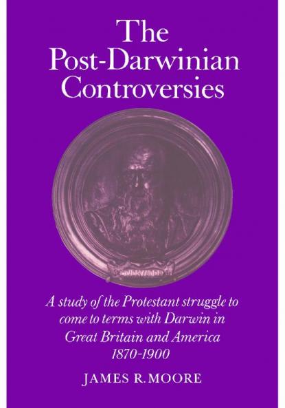 The Post-Darwinian Controversies