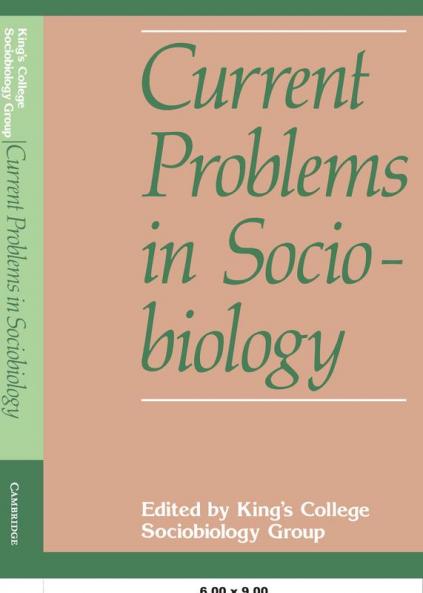 Current Problems in Sociobiology