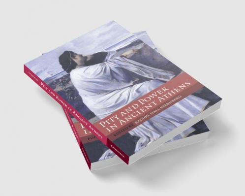 Pity and Power in Ancient Athens