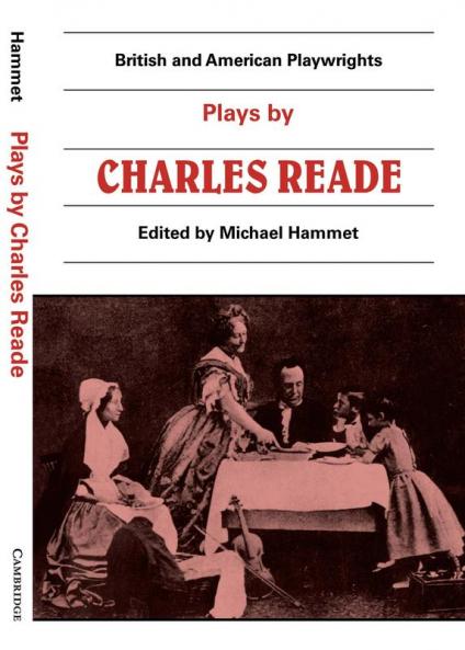 Plays by Charles Reade