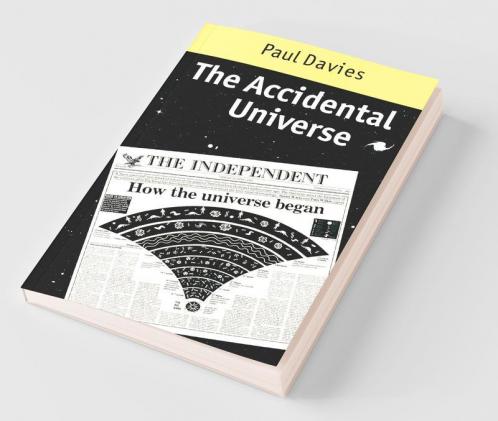 The Accidental Universe