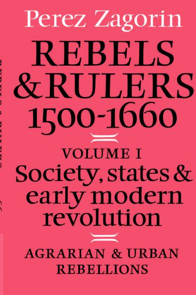 Rebels and Rulers 1500 1600