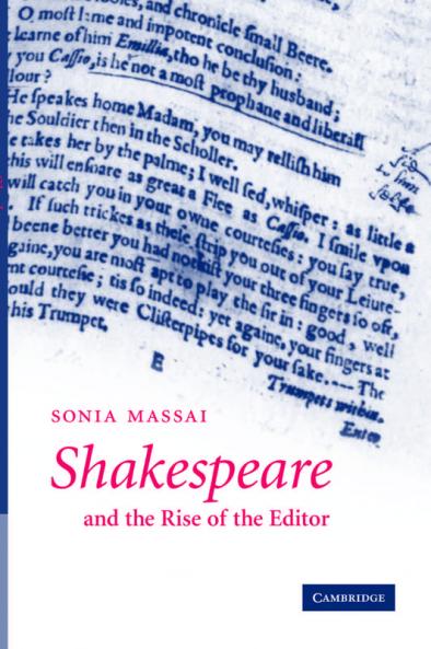 Shakespeare and the Rise of the Editor