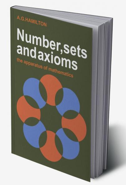 Numbers Sets and Axioms