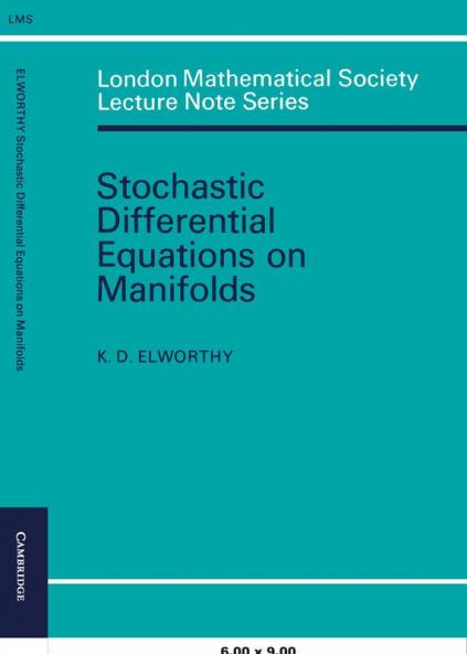 Stochastic Differential Equations on Manifolds