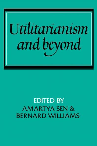 Utilitarianism and Beyond