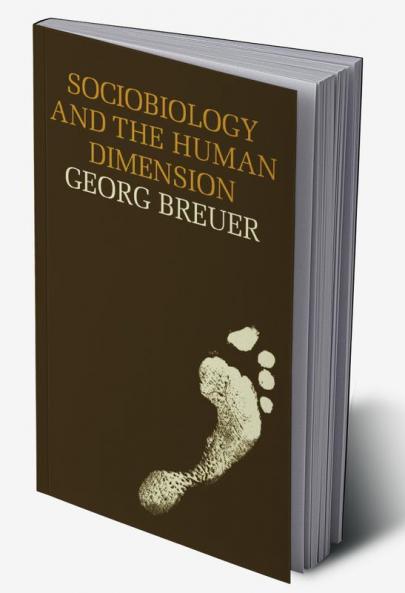 Sociobiology and the Human Dimension