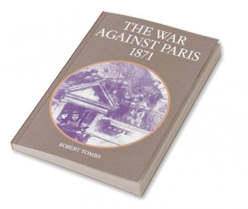 The War Against Paris 1871
