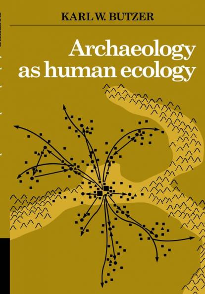 Archaeology as Human Ecology
