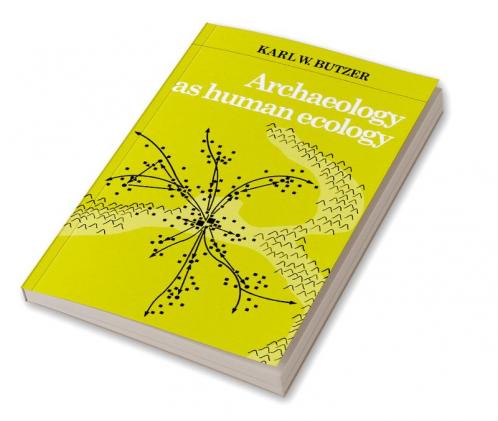 Archaeology as Human Ecology