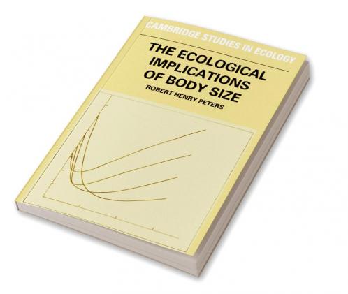 The Ecological Implications of Body Size
