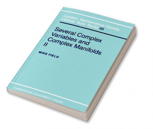 Several Complex Variables and Complex Manifolds