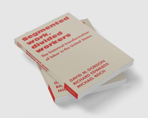 Segmented Work Divided Workers