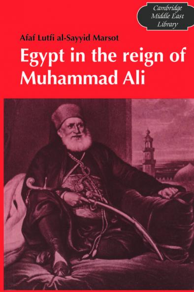 Egypt in the Reign of Muhammad Ali