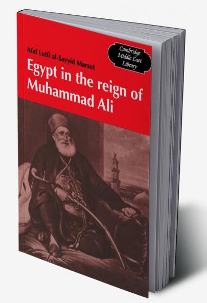 Egypt in the Reign of Muhammad Ali