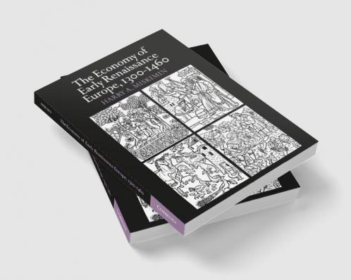 The Economy of Early Renaissance Europe 1300 1460