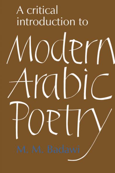 A Critical Introduction to Modern Arabic Poetry