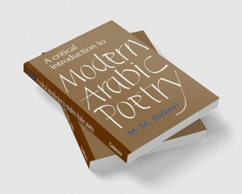 A Critical Introduction to Modern Arabic Poetry