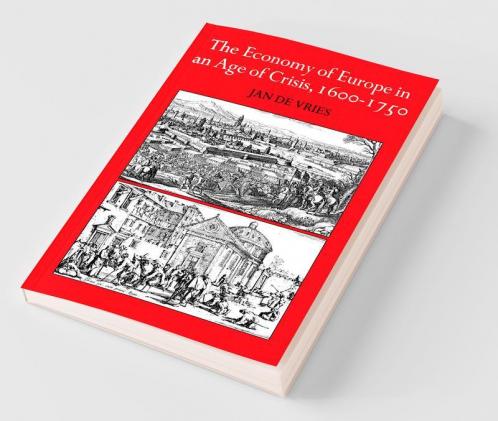 The Economy of Europe in an Age of Crisis 1600 1750