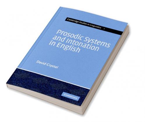 Prosodic Systems and Intonation in English