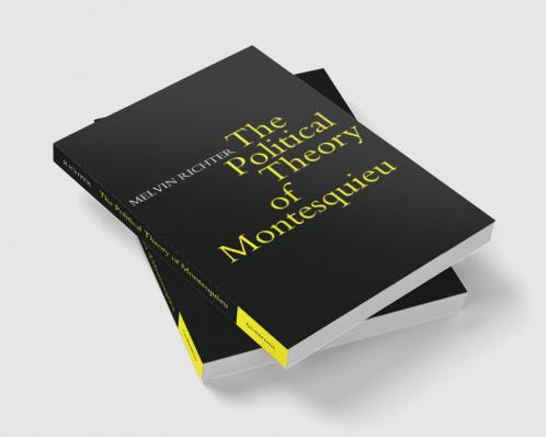 The Politcal Theory of Montesquieu