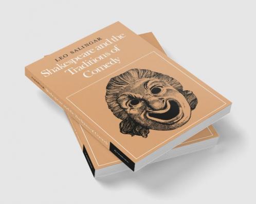 Shakespeare and the Traditions of Comedy